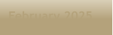 February 2025