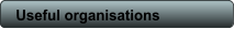 Useful organisations